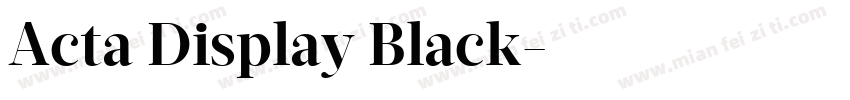Acta Display Black字体转换